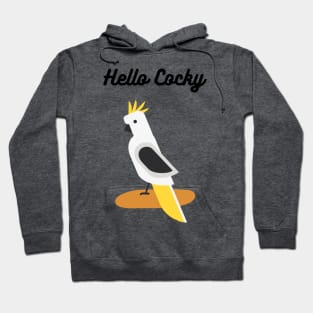 Hello Cocky Cockatoo Australian Hoodie